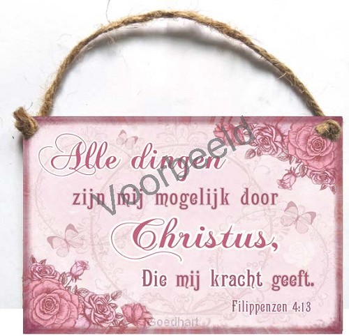 Alle dingen zijn mogelijk door Christus,