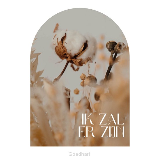 Muurvorm – Ik zal er zijn