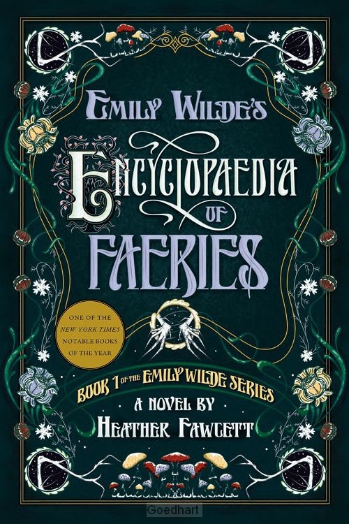 Emily Wilde's Encyclopaedia of Faeries 1