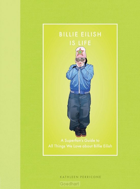 Billie Eilish Is Life