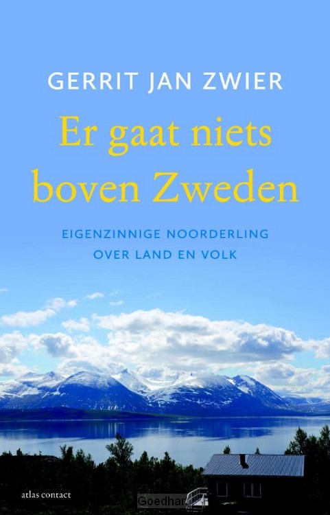 Er gaat niets boven Zweden