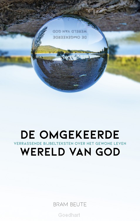 De omgekeerde wereld van God