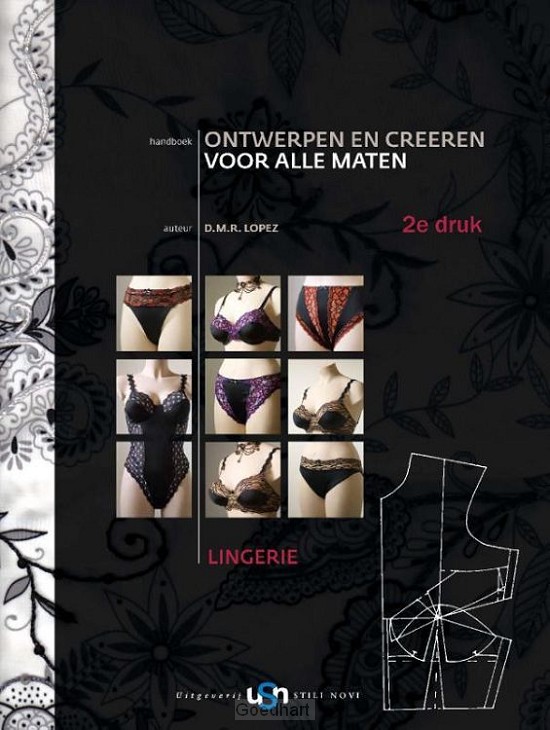 Handboek ontwerpen en creëren voor alle maten / Lingerie
