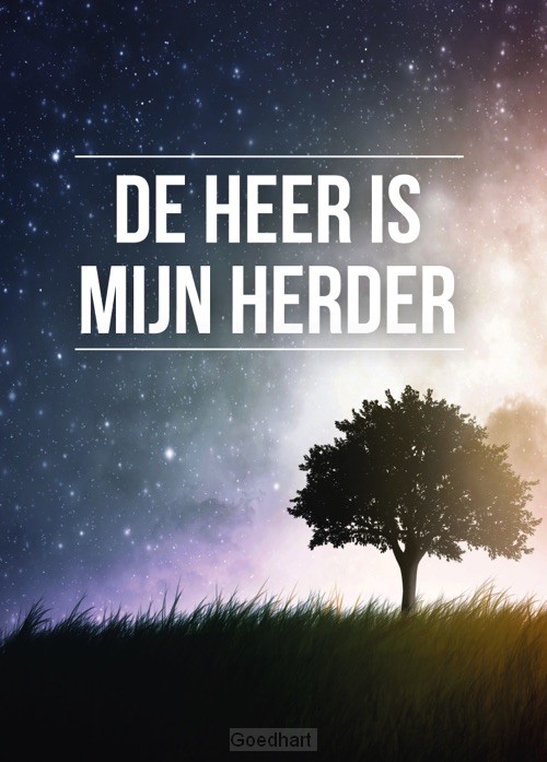 Poster 50x70 de Heere is mijn Herder