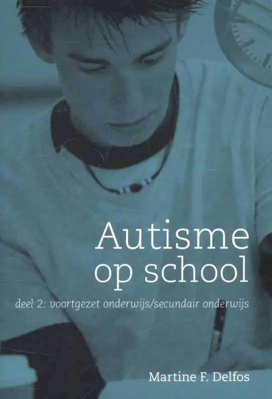 Autisme op school / 2 voortgezet onderwi