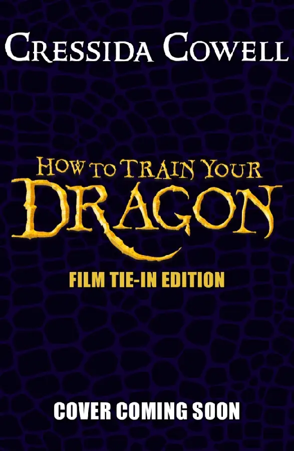 How to Train Your Dragon 2025 FILM TIE-IN EDITION