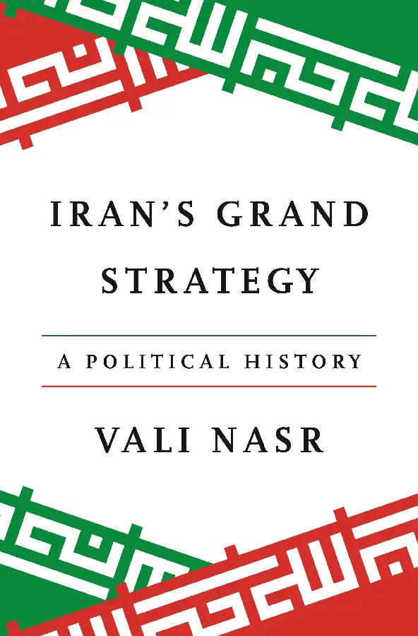 Iran's Grand Strategy