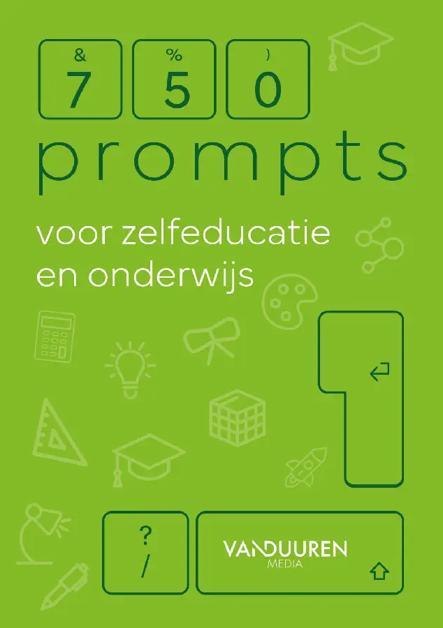 750 prompts voor zelfeducatie en onderwijs