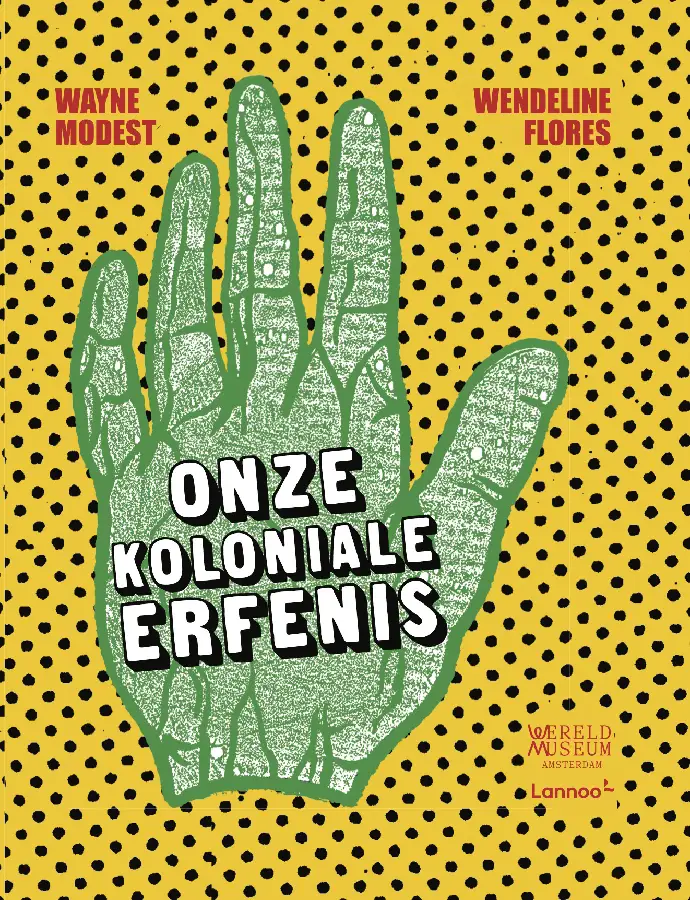 Onze koloniale erfenis