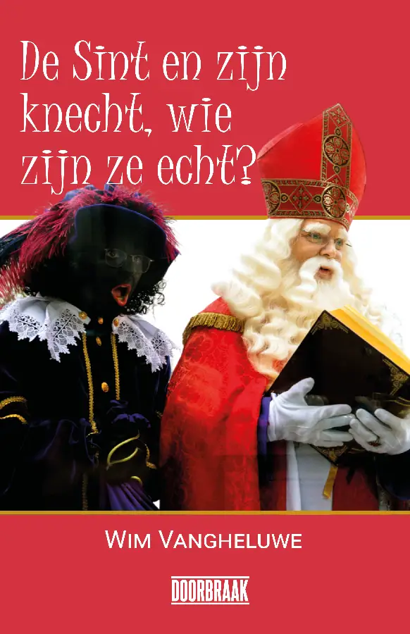 De Sint en zijn knecht, wie zijn ze echt?
