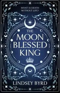 The Moon Blessed King