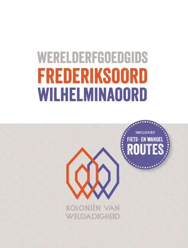 Erfgoedgids Frederiksoord - Wilhelminaoord