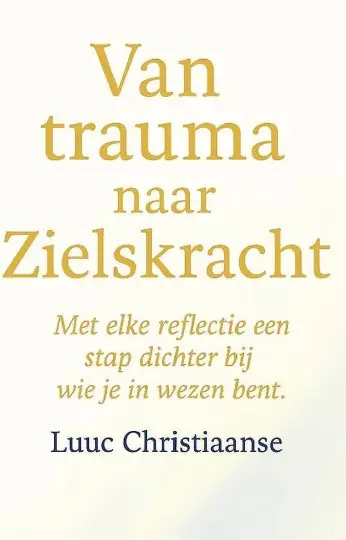 Van trauma naar Zielskracht