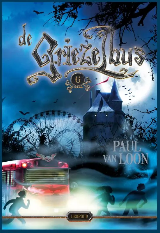 De Griezelbus 6 [editie Van Laanen]