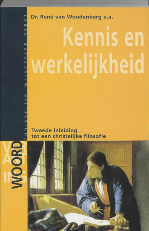 Kennis en werkelijkheid / druk 1