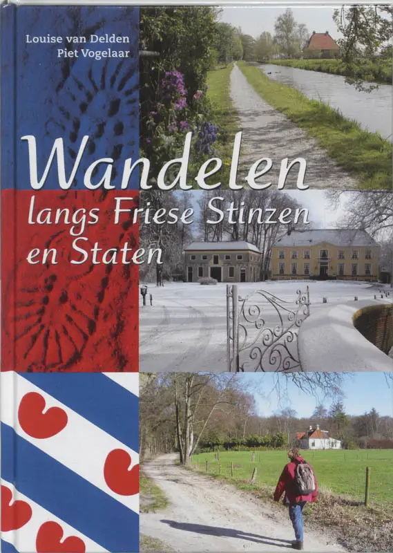 Wandelen rond Friese stinsen en states /