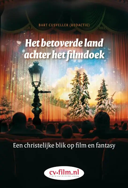Het betoverde land achter het filmdoek / druk 1

een christelijke blik op film en fantasy