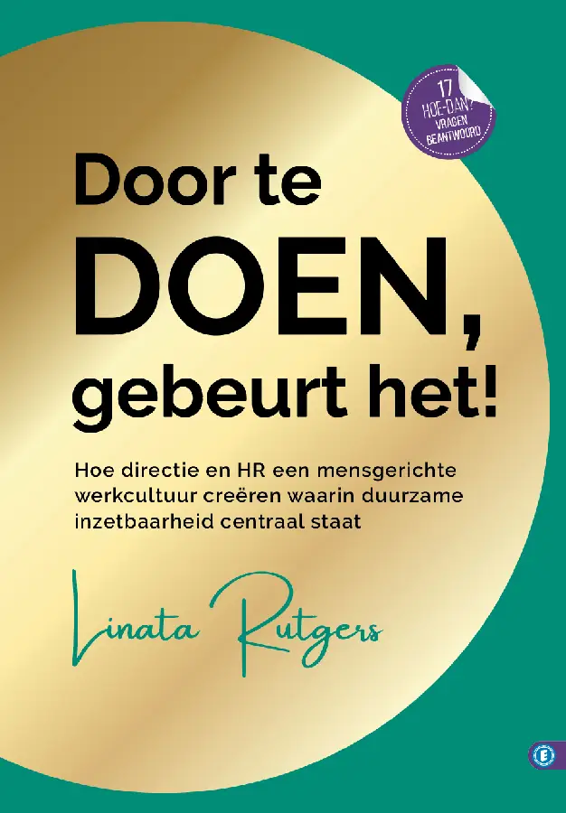 Door te doen gebeurt het!