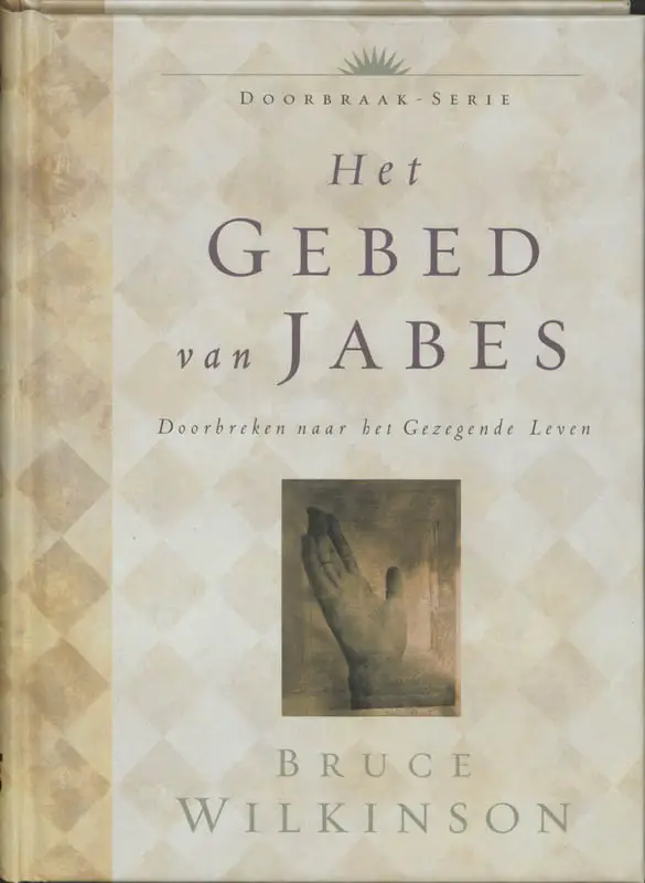 Het gebed van Jabes / druk 1