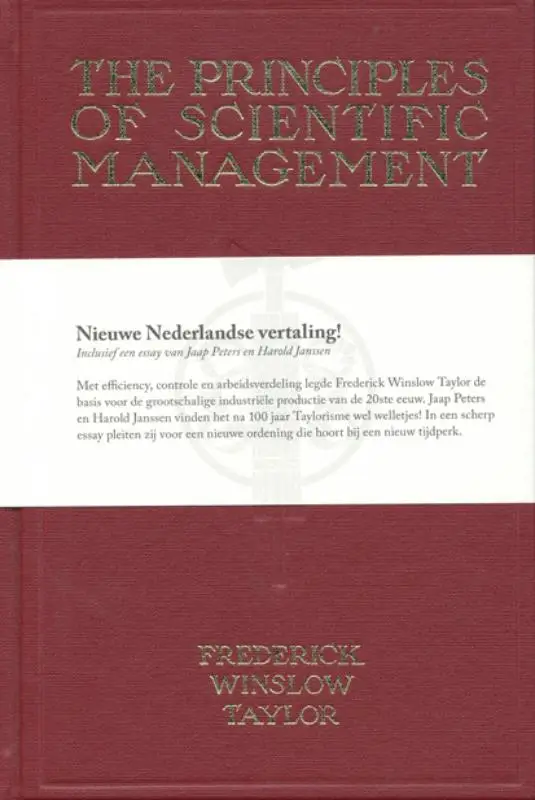 The Principles of Scientific Management - Nieuwe Nederlandse vertaling!