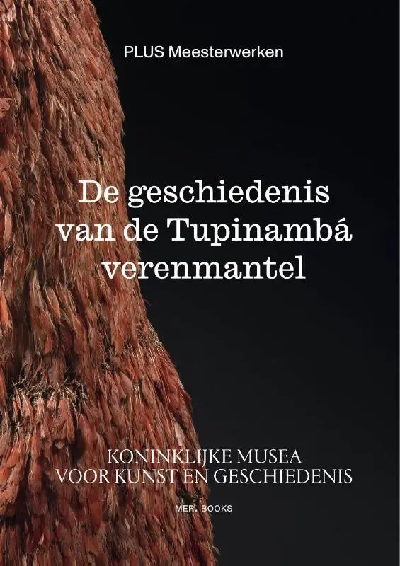 De geschiedenis van de Tupinambá verenmantel