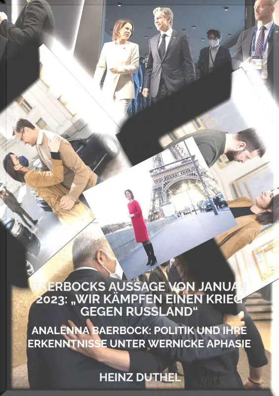 BAERBOCKS AUSSAGE VON JANUAR 2023: ?WIR KÄMPFEN EINEN KRIEG GEGEN RUSSLAND'