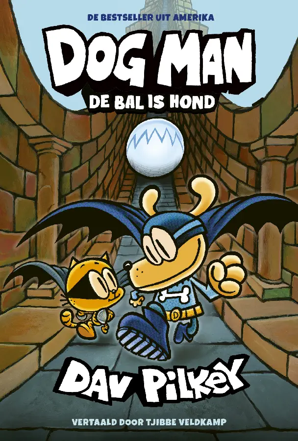 Dog Man 7 - Dog Man: De bal is hond