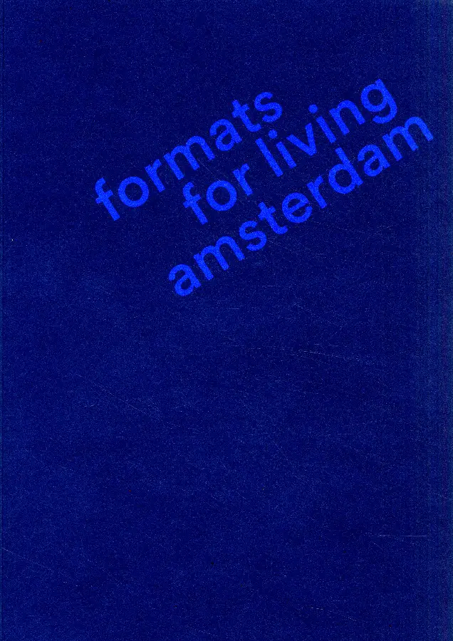 Amsterdam Formats for Living