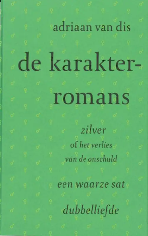 De karakterromans / druk 1