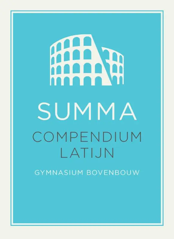 SUMMA Compendium Latijn bovenbouw / 2e editie (2025)