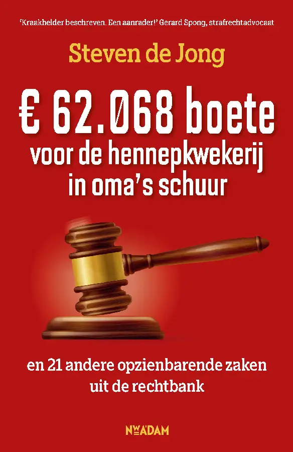 &euro; 62.068 boete voor de hennepkwekerij in oma's schuur
