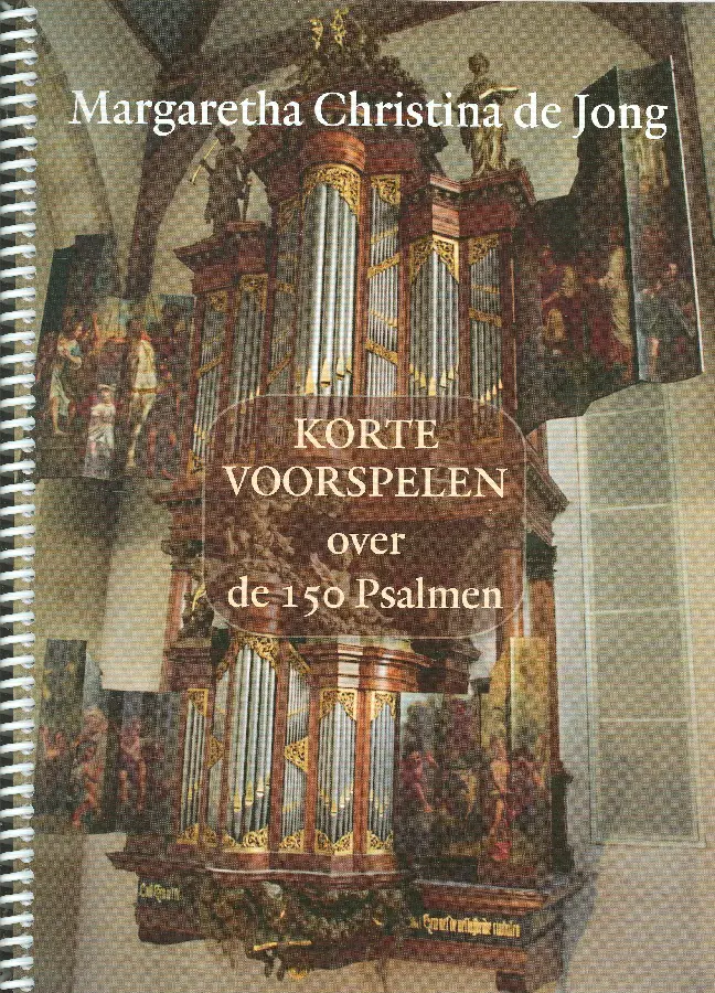 Korte voorspelen over de 150 Psalmen