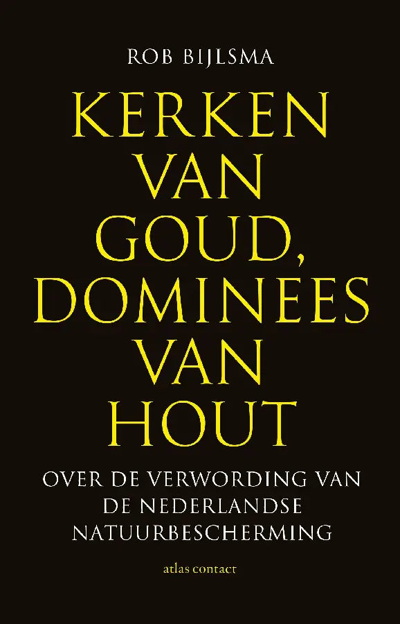 Kerken van goud, dominees van hout