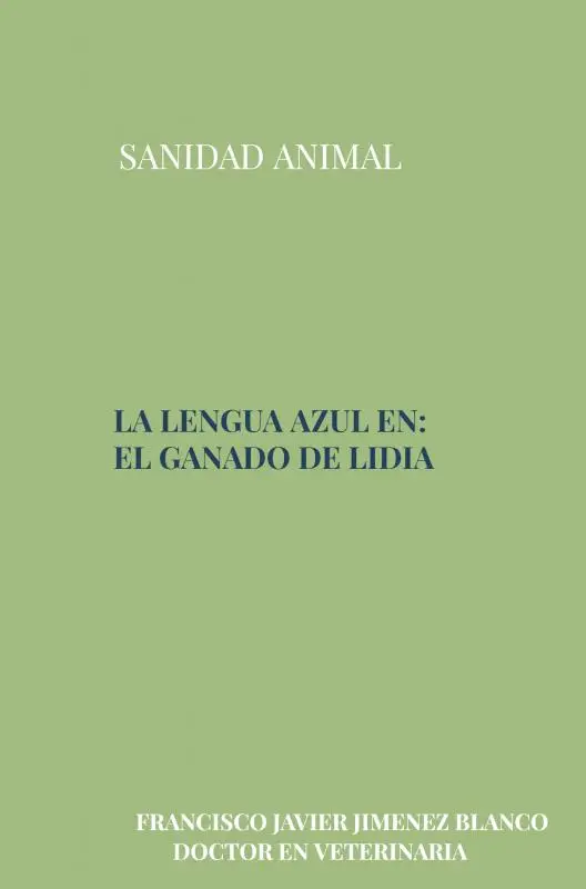 LA LENGUA AZUL EN EL GANADO DE LIDIA