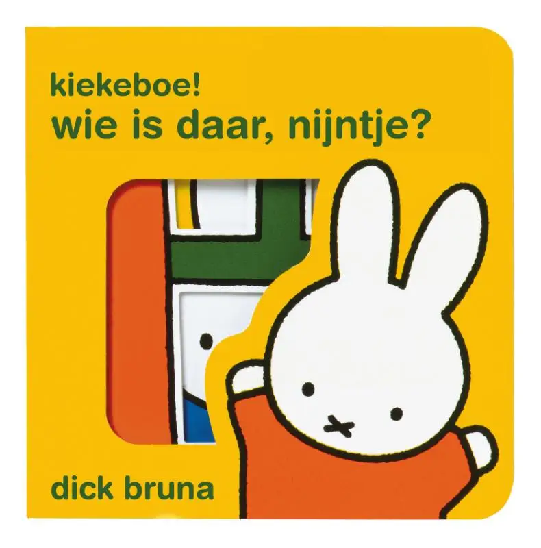 Kiekeboe ! wie is daar, Nijntje ? / druk