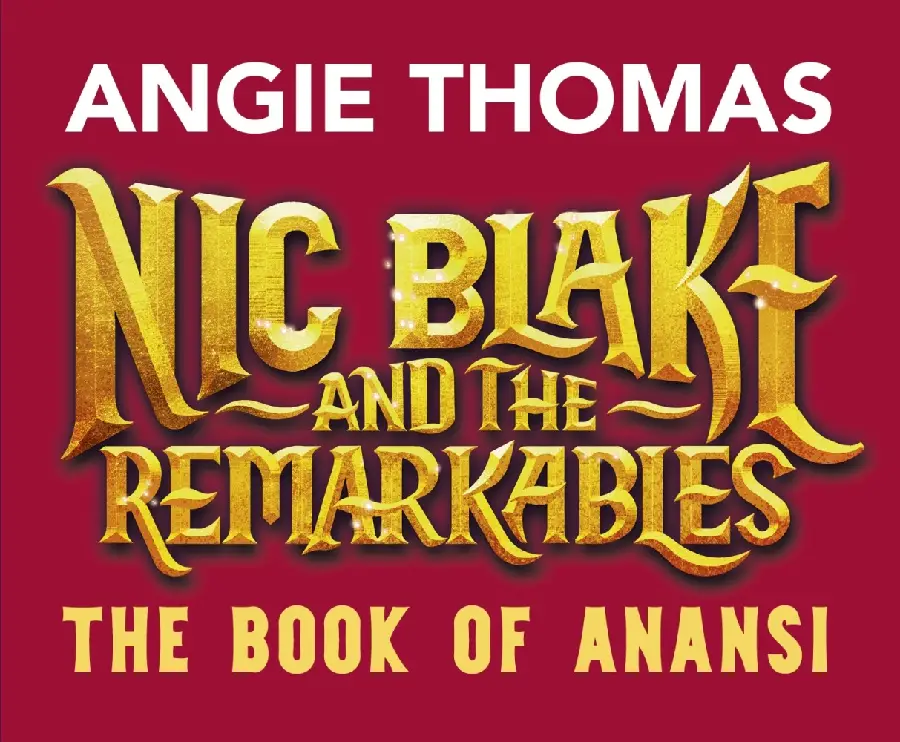 Nic Blake and the Remarkables: The Book of Anansi