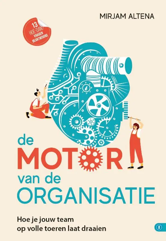 De motor van de organisatie