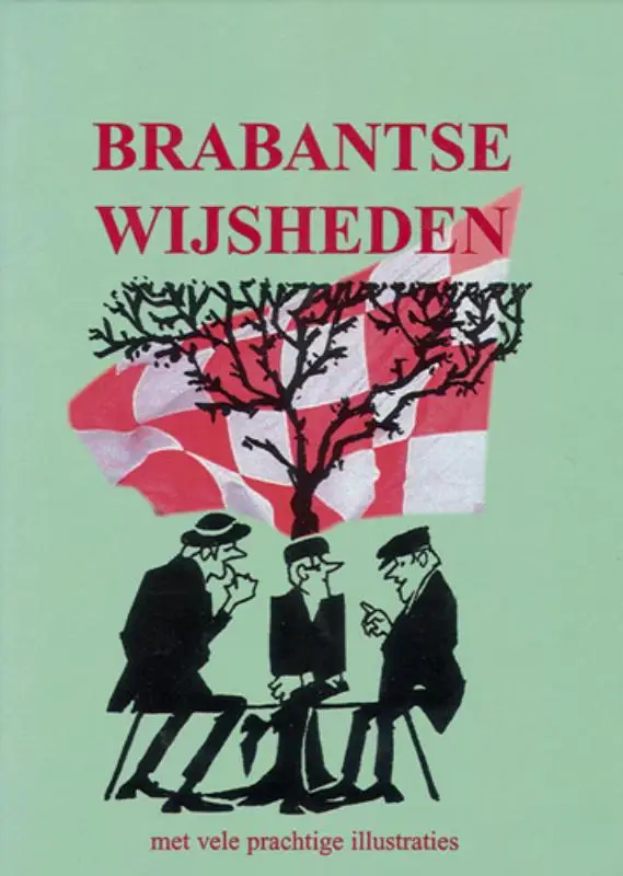 Brabantse wijsheden / druk 1